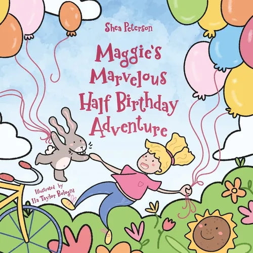 Maggie's Marvelous Half Birthday Adventure - Paperback