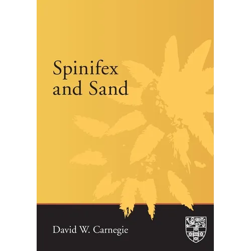 Spinifex and Sand - Paperback