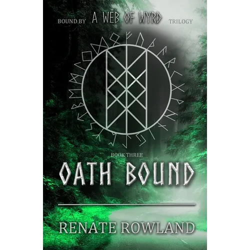Oath Bound: Bound by A Web Of Wyrd Trilogy - Paperback