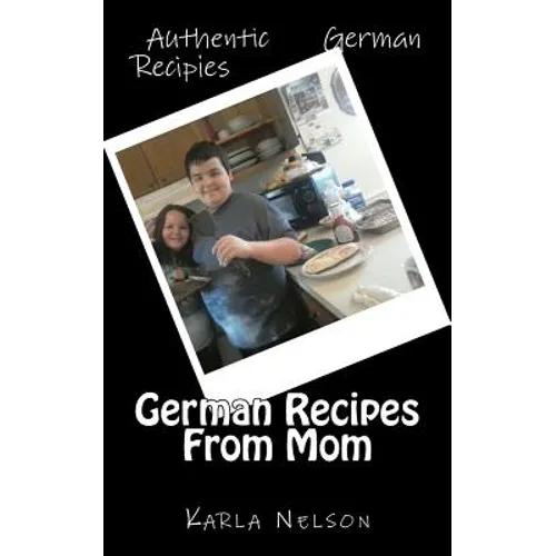 German Recipes From Mom - Paperback