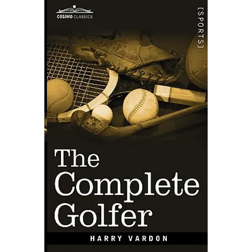 The Complete Golfer - Hardcover