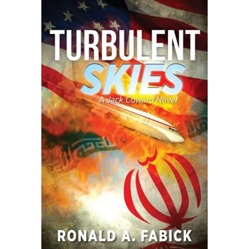 Turbulent Skies: A Jack Coward Novel - Paperback