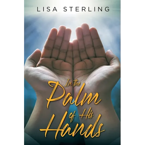 In the Palm of His Hands - Paperback
