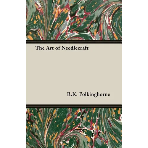 The Art of Needlecraft - Paperback