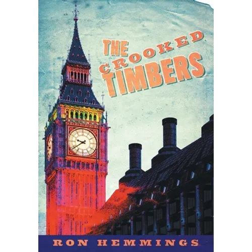The Crooked Timbers - Hardcover