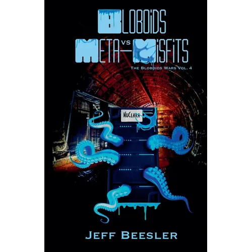 Bloboids Vs. Meta-Misfits - Paperback