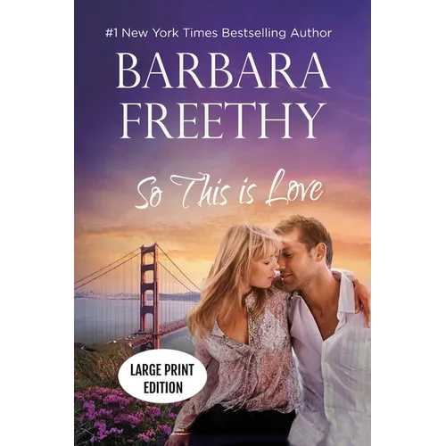 So This Is Love (LARGE PRINT EDITION): Riveting Firefighter Romance! - Paperback