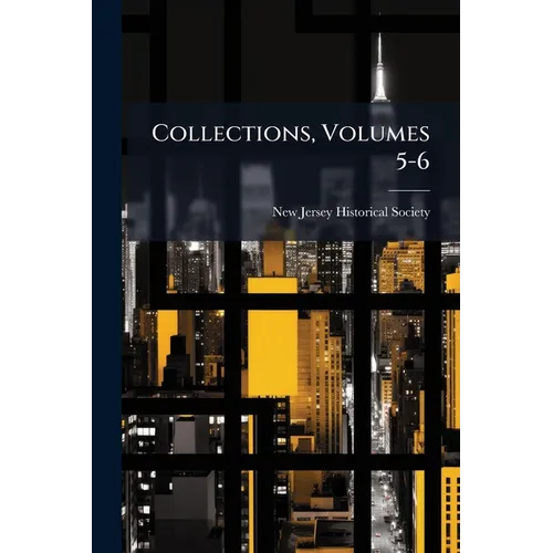 Collections, Volumes 5-6 - Paperback