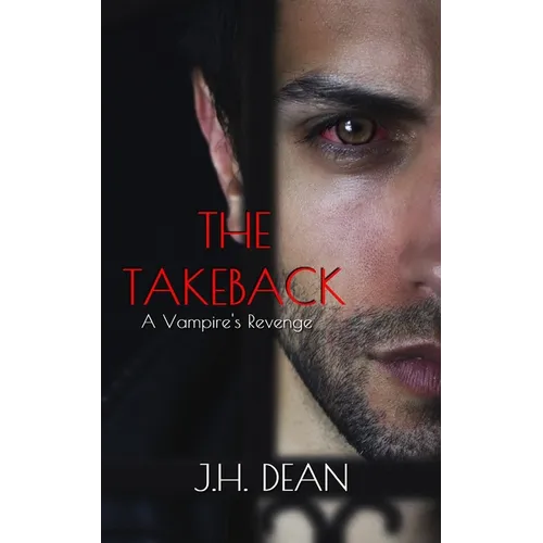 The Takeback: A Vampire's Revenge - Paperback