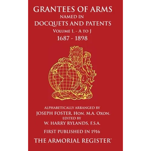 Grantees of Arms Volume 1 - Hardcover