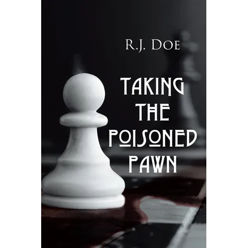 Taking The Poisoned Pawn - Paperback