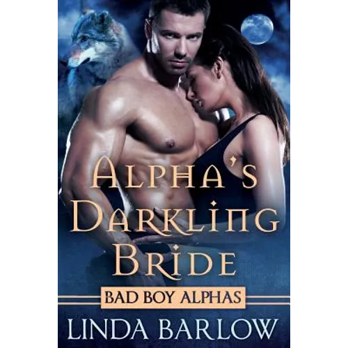Alpha's Darkling Bride - Paperback