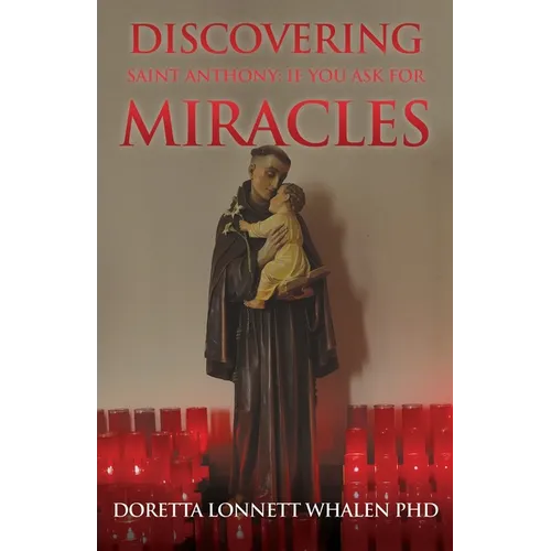 Discovering Saint Anthony: Prayers of a Catholic Community in Pittsburgh - Paperback