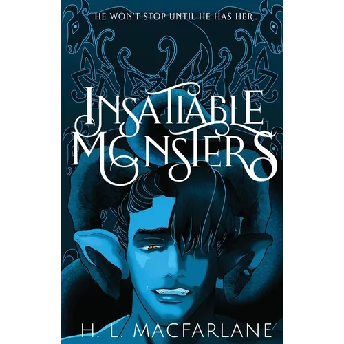 Insatiable Monsters: A Dark Romantic Fantasy - Paperback