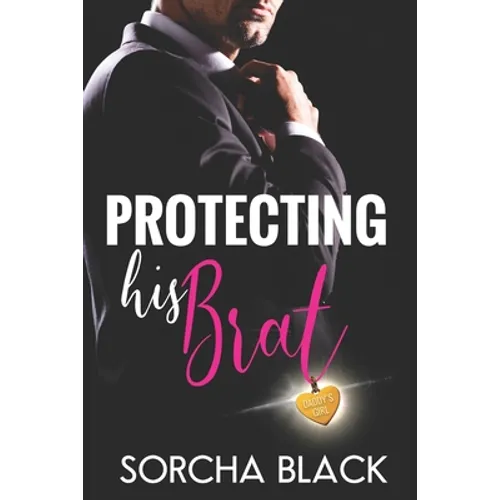 Protecting His Brat - Paperback