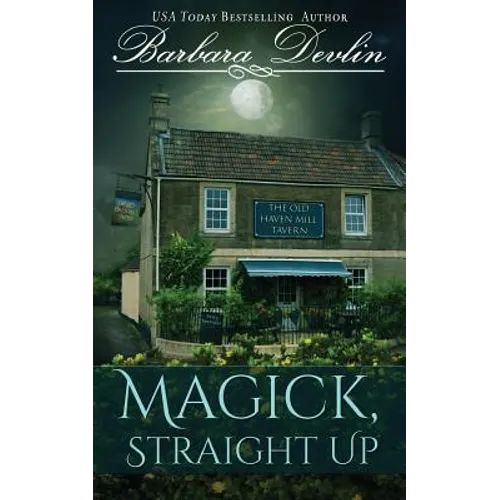 Magick, Straight Up: A Haven Harbor Novella - Paperback