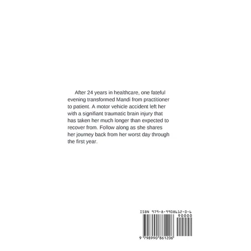 Welcome back: A TBI recovery story from Provider to Patient - Paperback