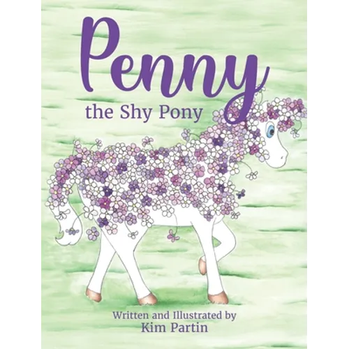 Penny the Shy Pony - Hardcover