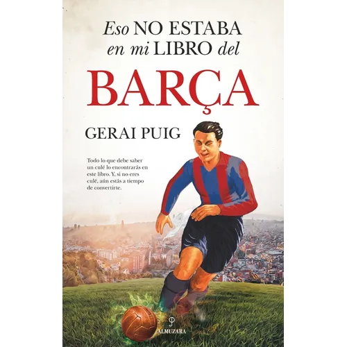 Eso No Estaba En Mi Libro del Barça - Paperback