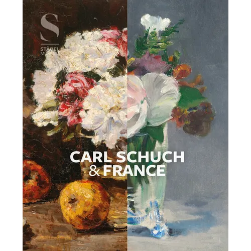 Carl Schuch and France - Hardcover