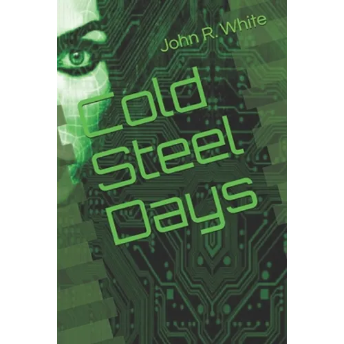 Cold Steel Days - Paperback