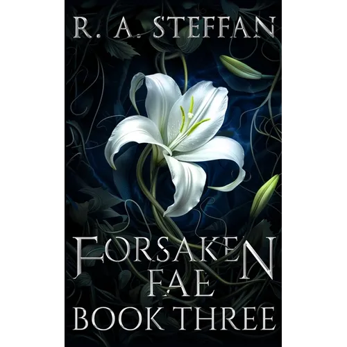 Forsaken Fae: Book Three - Paperback