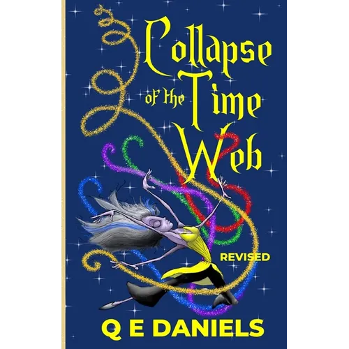 Collapse of the Time Web: Revised - Paperback