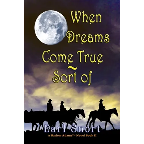 When Dreams Come True - Sort Of - Paperback