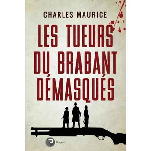 Les tueurs du Brabant démasqués - Paperback