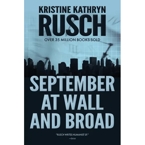 September at Wall and Broad: A Science Fiction Novella - Paperback