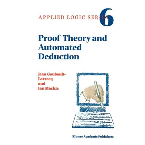 Proof Theory and Automated Deduction - Paperback