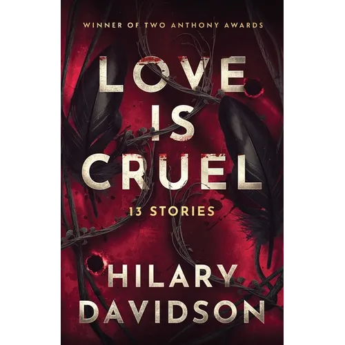 Love Is Cruel: 13 Stories - Paperback