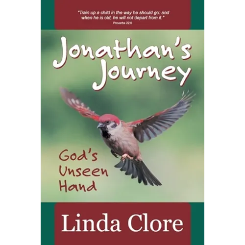 Jonathan's Journey: God's Unseen Hand - Paperback