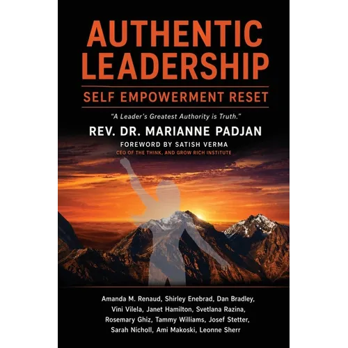 Self empowerment Reset-Authentic Leaders - Paperback