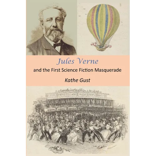 Jules Verne and the First Science Fiction Masquerade - Paperback