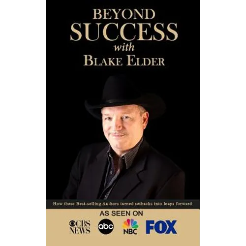 Beyond Success with Blake Elder - Paperback