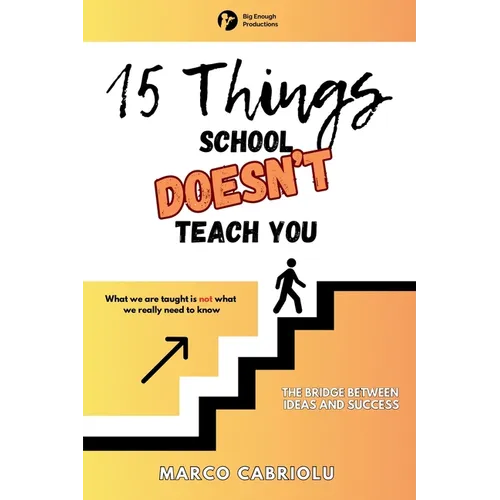 15 Things School Doesn't Teach You - Paperback