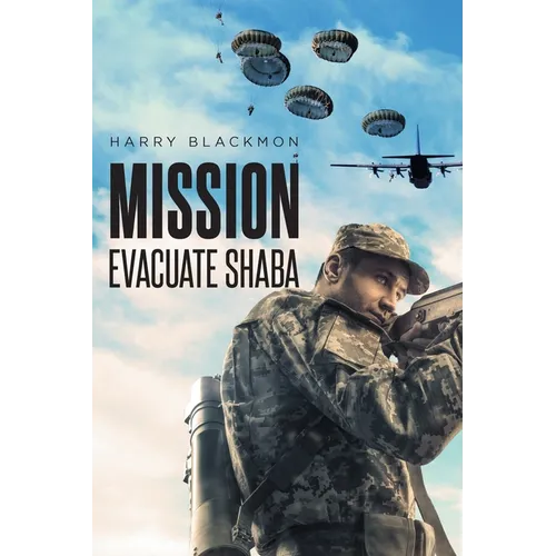 Mission: Evacuate Shaba - Paperback