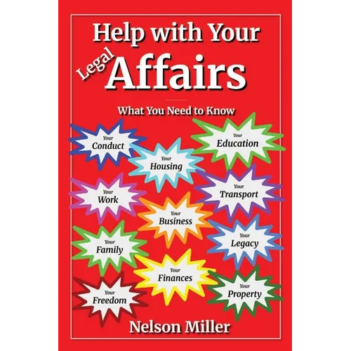 Help with Your Legal Affairs: What You Need to Know - Paperback