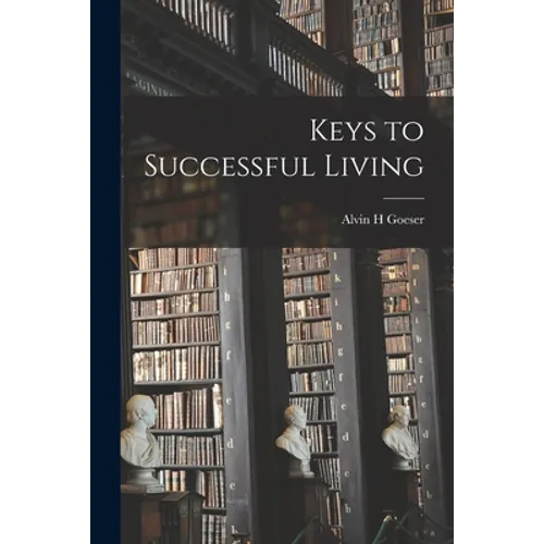 Keys to Successful Living - Paperback