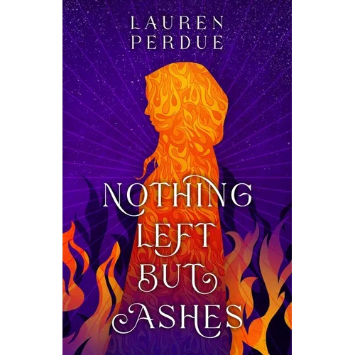 Nothing Left But Ashes - Paperback