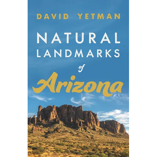 Natural Landmarks of Arizona - Paperback