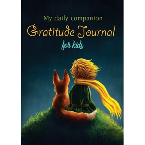 My Daily Companion: Gratitude Journal for Kids - Paperback