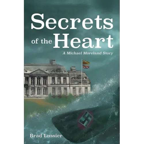 Secrets of the Heart: A Michael Moreland Story - Paperback
