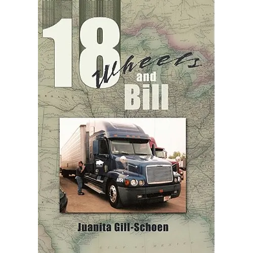 18 Wheels and Bill - Paperback