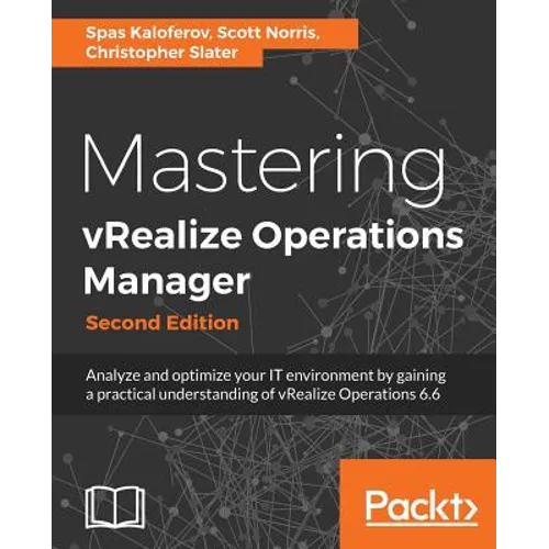 Mastering vRealize Operations Manager