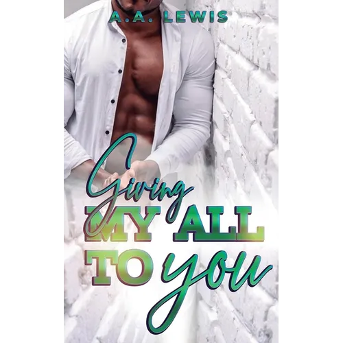 Giving My All To You - Paperback