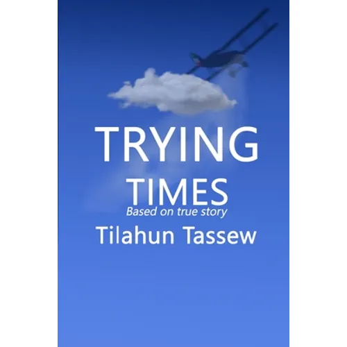 Trying Times - Paperback