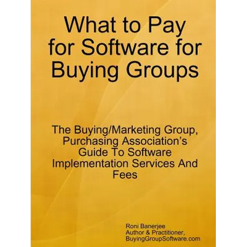 What to Pay for Software for Buying Groups - Paperback