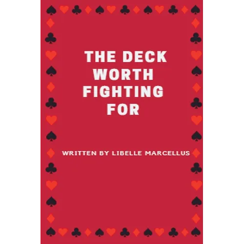 The Deck Worth Fighting For - Paperback